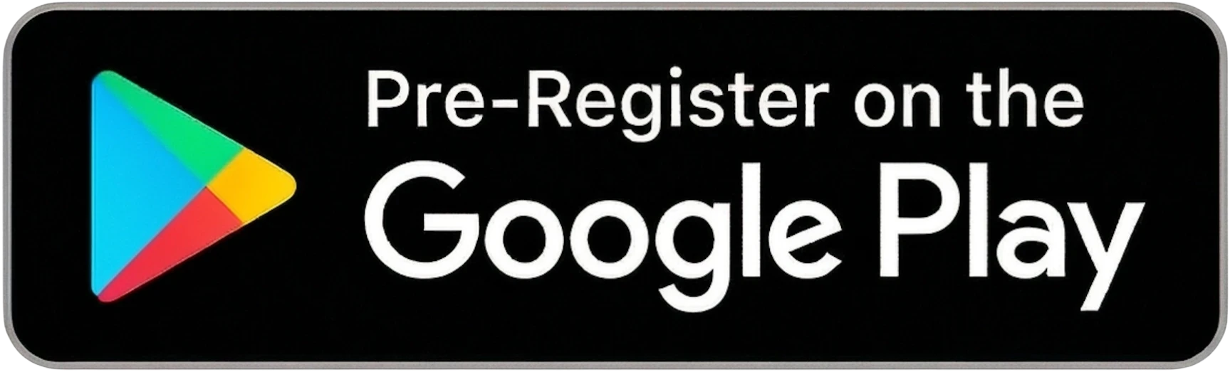 Pre-Register on Google Play